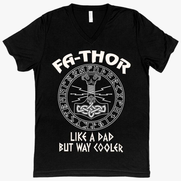 V-Neck 'Fa-Thor' Father's Day T-Shirt – Mighty and Stylish Tribute for Superhero-Loving Dads.