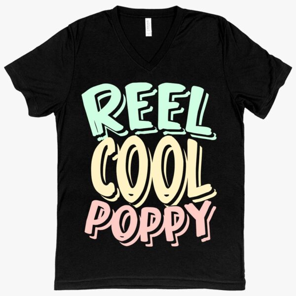 V-Neck 'Reel Cool Poppy' T-Shirt for Father's Day – Stylish and Playful Apparel for Celebrating the Coolest Poppy.