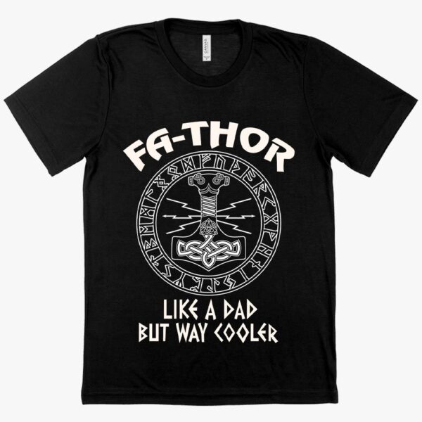 Viscose 'Fa Thor' Father's Day T-Shirt – Whimsical and Comfortable Fa-Thor Men's Tee for Celebrating Dad's Superhero Status.