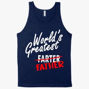 Father Tank – Embrace Humor with our World's Greatest Father Tank for a Funny Father's Day Twist.Father Tank – Embrace Humor with our World's Greatest Father Tank for a Funny Father's Day Twist.