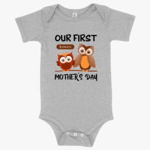 Onesie - Cherish Milestones with Our First Mother’s Day Baby Triblend Onesie.