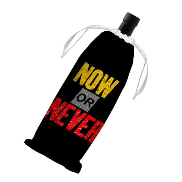 Now Or Never Wine Tote Bag: Carry Your Spirits with Style