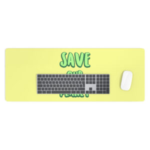 Save the Planet Desk Mat: Eco-Friendly Office Accessories.