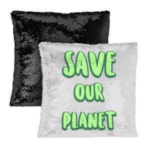 Save the Planet Sequin Pillow Case: Eco-Friendly Home Decor.