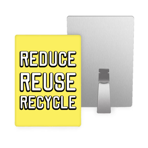 Reduce Reuse Recycle Metal Photo Prints: Eco-Friendly Wall Art.