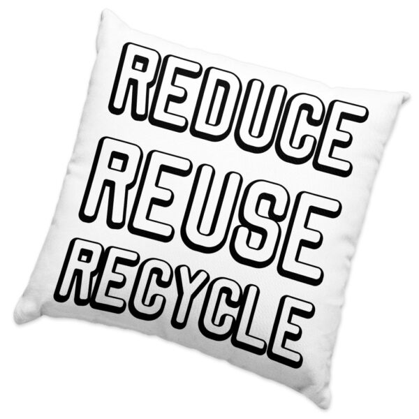 Reduce Reuse Recycle Square Pillow Cases: Eco-Friendly Bedding.