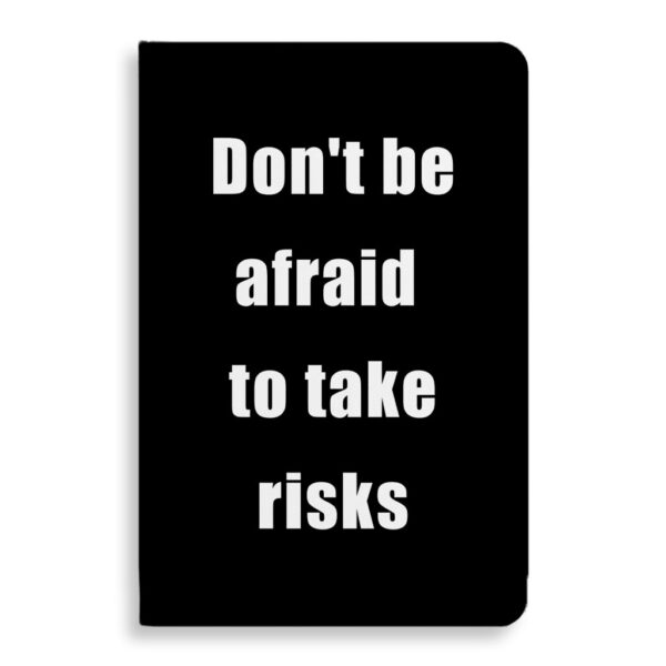 Don't Be Afraid to Take Risks: Best Cool Journal.