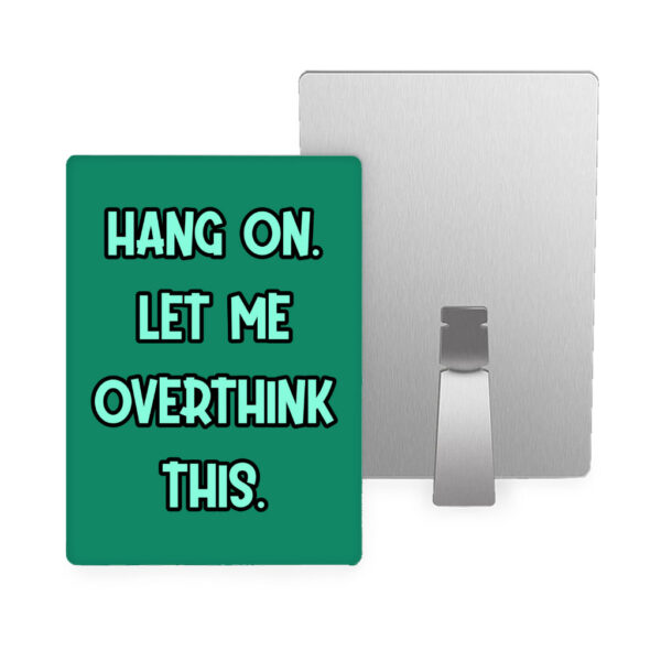 Funny Quote Metal Photo Prints: Humorous Wall Décor.