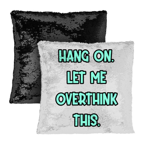 Funny Quote Sequin Pillow Case: Whimsical Home Decor.