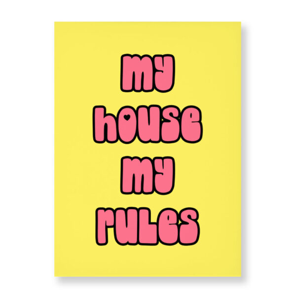 My House Rules Wall Picture: Best Design Wall Art.