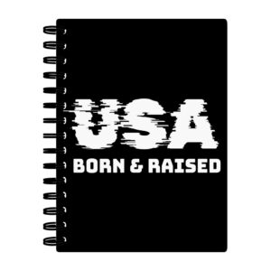 Born in the USA Spiral Notebook - Patriotic Design.