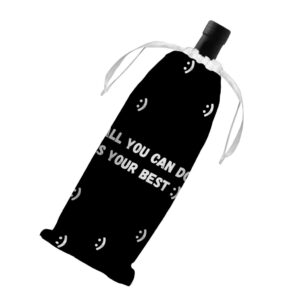 Best Quote Motivational Wine Tote Bag.