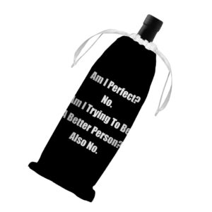 Carry your wine with a smile with our 'Am I Perfect? No' Wine Tote Bag! 😄🍷 Perfect for bringing your favorite bottle to parties, picnics, or anywhere you want to add a touch of humor. This durable tote features a humorous phrase that's sure to spark conversations and laughter. With sturdy handles and a spacious interior, it's as practical as it is amusing. Treat yourself or gift it to a fellow wine lover who appreciates a good chuckle!