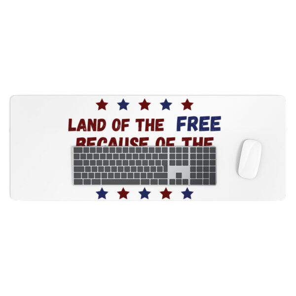 Land Of the Free Desk Mat - Patriotic Desk Pad