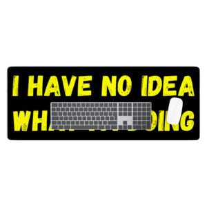 Funny Quote Desk Mat Trendy Desk Pad