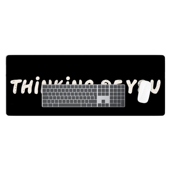 Thinking of You Desk Mat - Cute Desk Pad