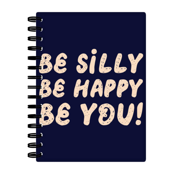 Be Happy Spiral Notebook