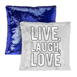 Live Laugh Love Sequin Pillow Case