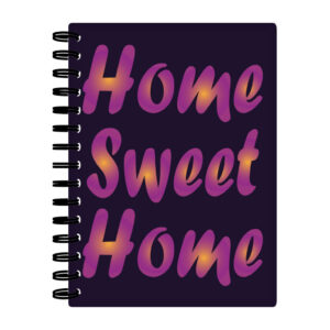 Home Sweet Home Spiral Notebook - Cozy Journal