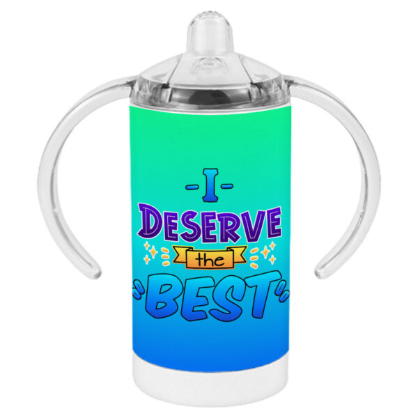 Inspirational quote sippy cup for babies, cool baby cup.