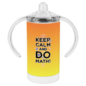 Funny Keep Calm math-themed sippy cup for babies.