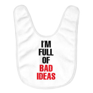 Funny Quote Baby Bibs - Cool Design Feeding Bibs