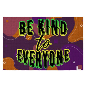 Be Kind to Everyone Positive Jigsaw Puzzle