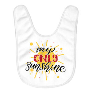 My Only Sunshine Baby Bibs with Vibrant Design