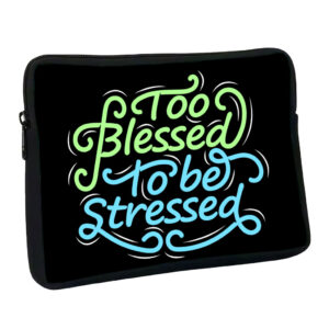 Stay stylish and protected with our Too Blessed to Be Stressed MacBook Pro 16" Sleeve!