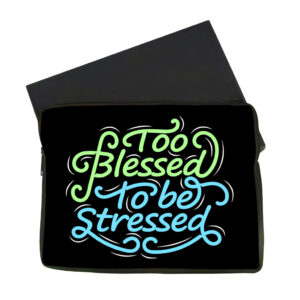 Too Blessed to Be Stressed MacBook Air 14" Sleeve