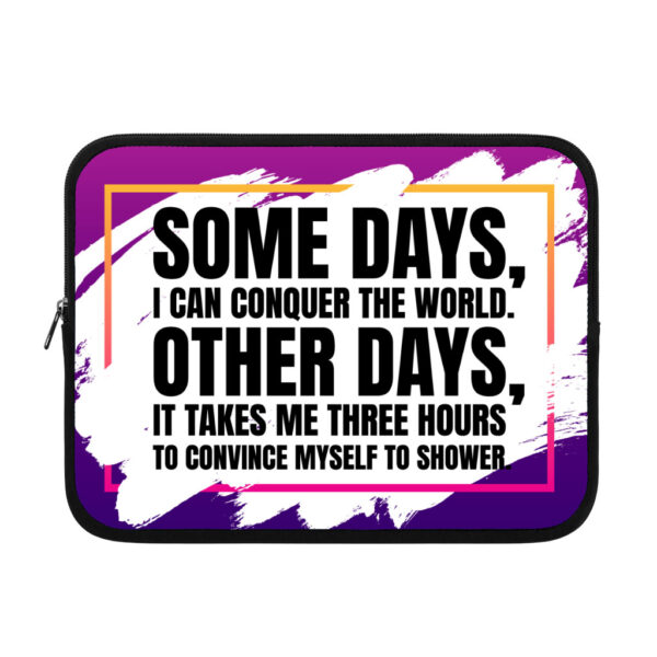 Funny Quote iPad Sleeve - Best Design Sleeve