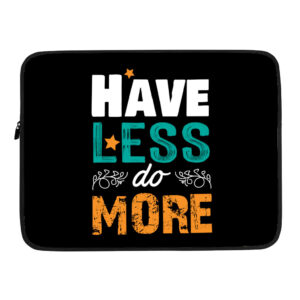 Chic sleeve for Dell 16" laptop with meaningful quote design.