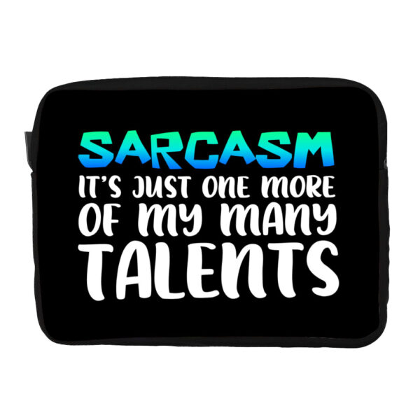 Sarcasm Dell 16" two-sided laptop sleeve, offering humor.