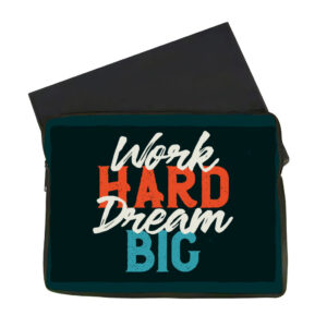 Work Hard Dream Big MacBook Air 14" two-sided sleeve, inspirational protection.
