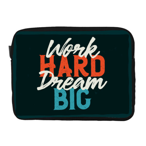 Dream Big Quote Dell 16" two-sided sleeve, inspirational laptop protection.