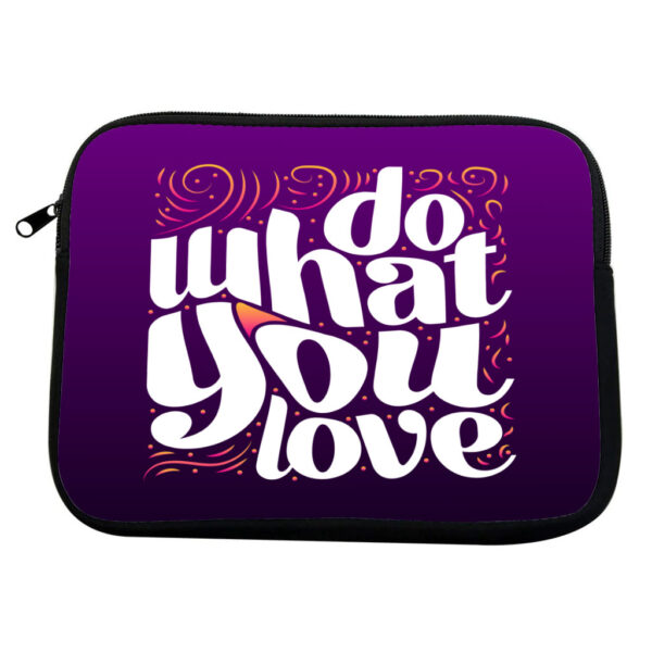 Do What You Love MacBook Pro 14" two-sided sleeve, inspirational design.