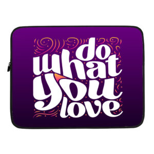 Do What You Love Dell 16" cute laptop sleeve, inspirational design.