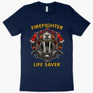 "Firefighter Life Saver" Design T-Shirt with Firefighter Emblem.