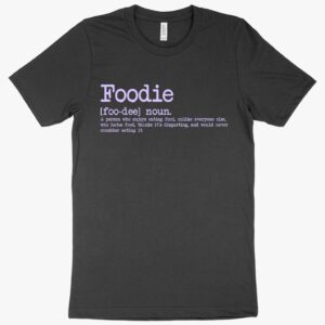 "Foodie Funny" Food T-Shirt with Whimsical Food Illustrations.