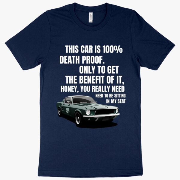 T-shirt featuring text "This Car Is 100% Death Proof" against a stylized car silhouette.