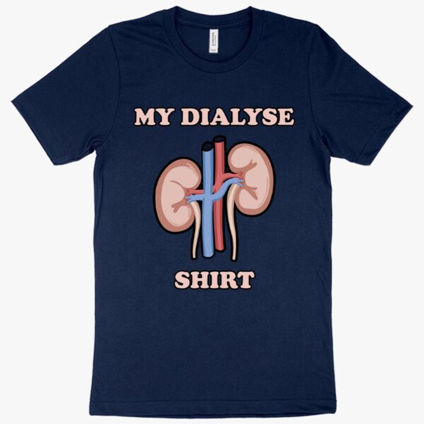 T-shirt featuring supportive message for dialysis patients.