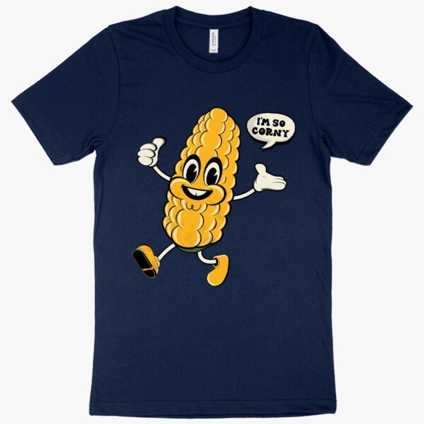 Embrace the corniness with our humorous tee.