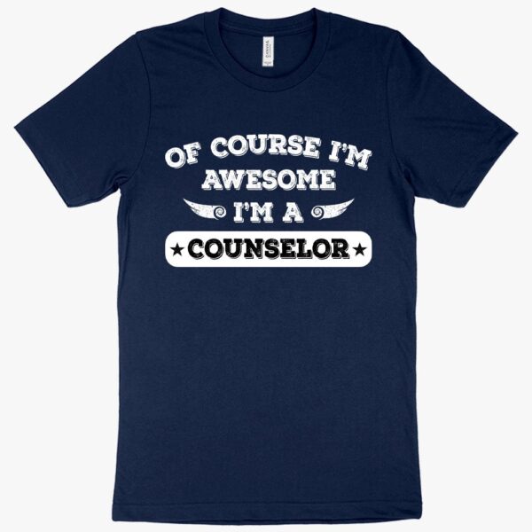 Embrace your awesomeness with our confident counselor tee.