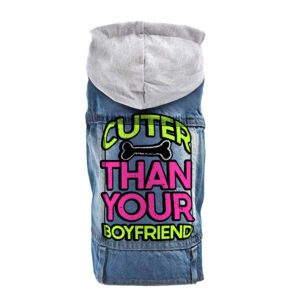 Stylish denim dog jacket featuring Cuter Than Your Boyfriend design.