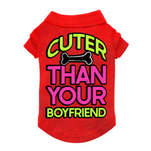 Trendy Dog Polo Shirt that's "Cuter Than Your Boyfriend."