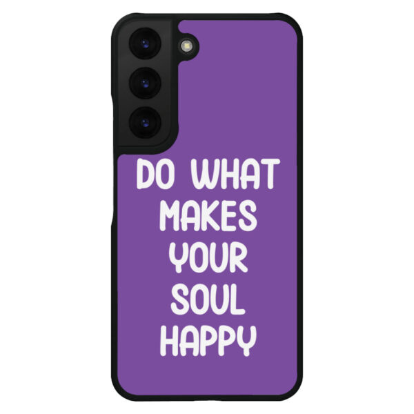 Stylish Samsung S22 Phone Case with motivational quote for daily inspiration.