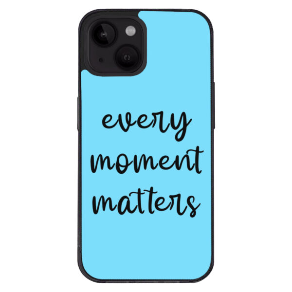 iPhone 14 case with inspirational quote design.