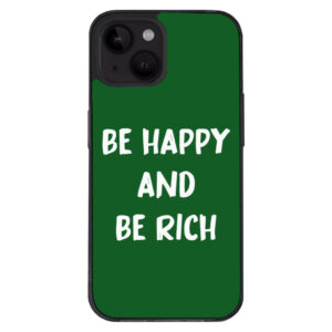 iPhone 14 case with "Be Happy" message.