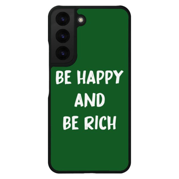 S22 Plus phone case with "Be Happy" message.
