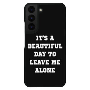 Embrace the beauty of every day with our Samsung S22 case!